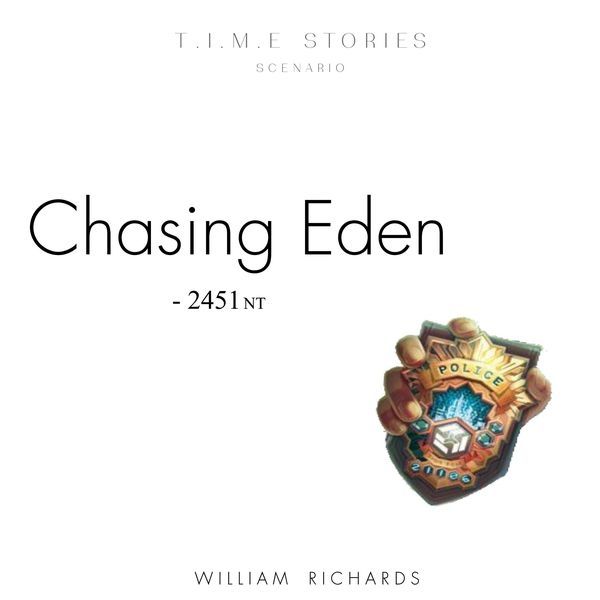 T.I.M.E Stories: Chasing Eden