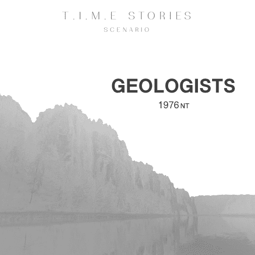 T.I.M.E. Stories: Geologists