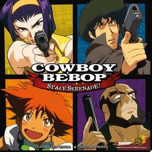 Cowboy Bebop: Космическая серенада