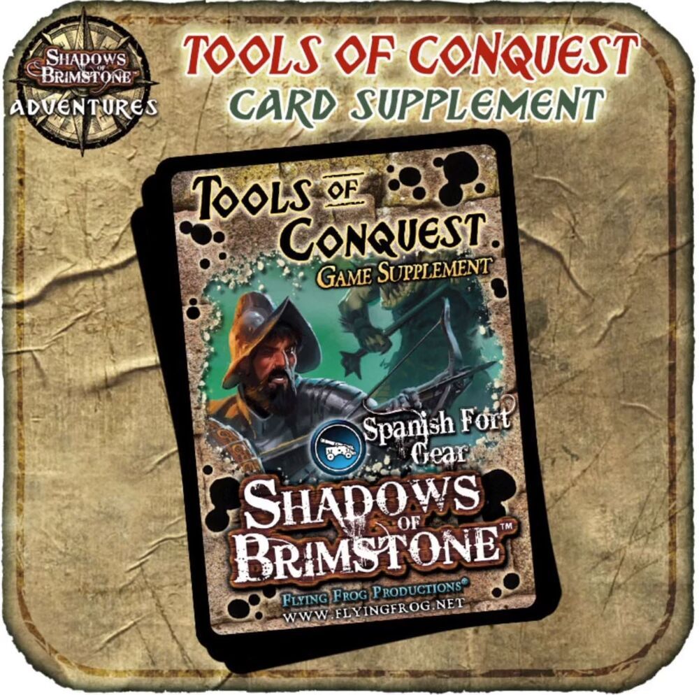 Shadows of Brimstone Adventures: Valley of the Serpent Kings – Tools of Conquest Game Supplement
