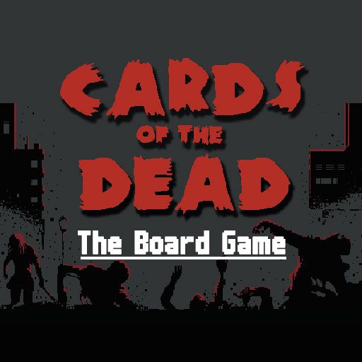 Cards of the Dead: The Board Game